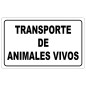 Cartel Transporte Animales Vivos 30x21 cm. Cartel Transporte Animales Vivos 30x21 cm.
