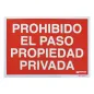 Cartel Prohibido El Paso Propiedad Privada 30x42 Cartel Prohibido El Paso Propiedad Privada 30x42