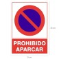 Cartel Prohibido Aparcar 30x21 cm. Cartel Prohibido Aparcar 30x21 cm.